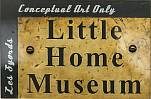 Little Home Museum